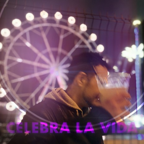 Celebra La Vida (Electro Version)