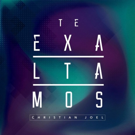 Te Exaltamos | Boomplay Music