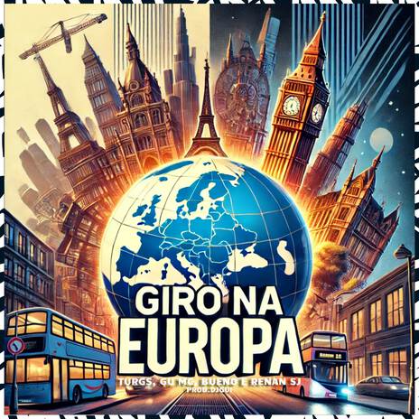 Giro na Europa ft. Gu MC, BUEN0, Renan SJ & DJ Gui