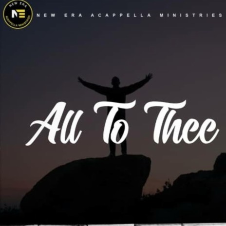All to Thee | Boomplay Music