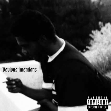 Devious intentions | Boomplay Music