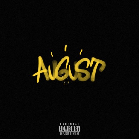 AUGUST | Boomplay Music
