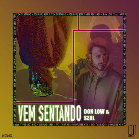 Vem Sentando ft. SZAL | Boomplay Music