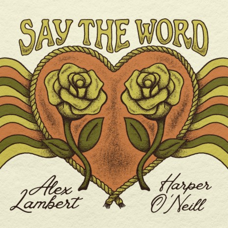 Say The Word ft. Harper O'Neill | Boomplay Music