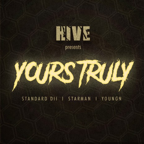 Yours Truly ft. STARMAN & Young N | Boomplay Music