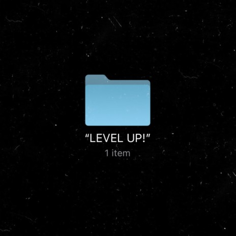 LEVEL UP! | Boomplay Music