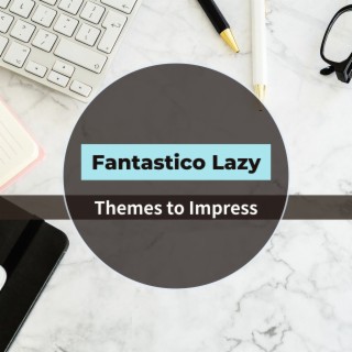 Themes to Impress