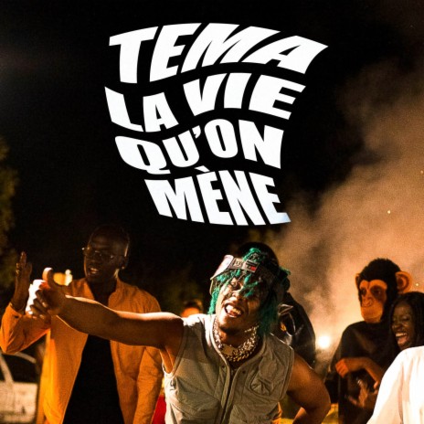 Téma la vie qu'on mène | Boomplay Music