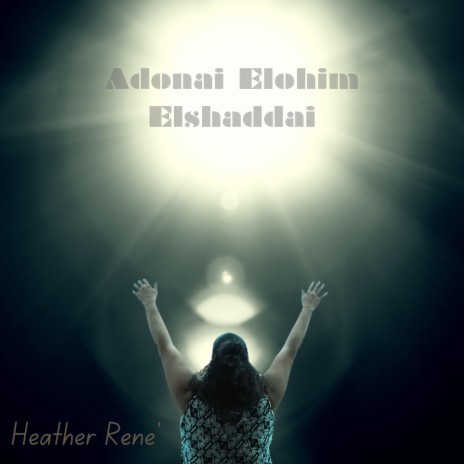 Adonai Elohim Elshaddai | Boomplay Music