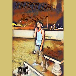 HU$tLING MU$IK