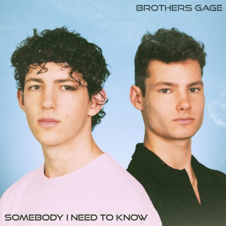 Somebody I Need To Know (Hello) | Boomplay Music
