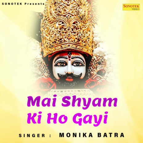 Mai Shyam Ki Ho Gayi | Boomplay Music