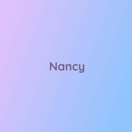 Nancy | Boomplay Music