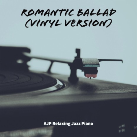 Romantic Ballad (Vinyl Version)