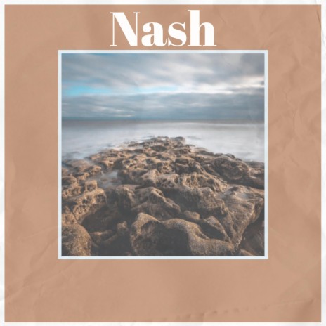 Nash | Boomplay Music