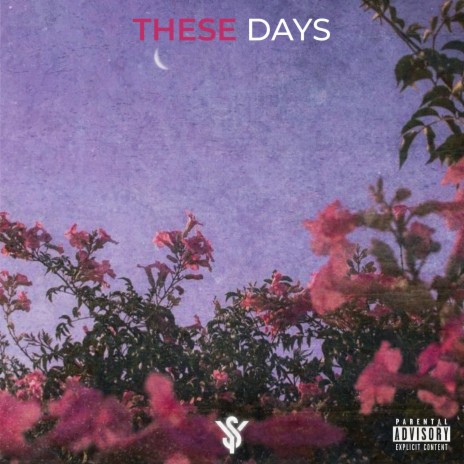 These Days | Boomplay Music