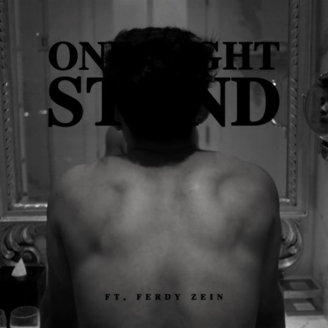 One Night Stand ft. Ferdy Zein | Boomplay Music