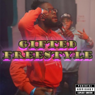 Gifted Freestyle