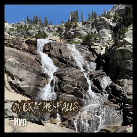 Over the Falls | Boomplay Music