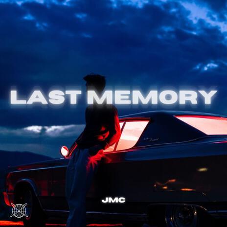 Last Memory | Boomplay Music