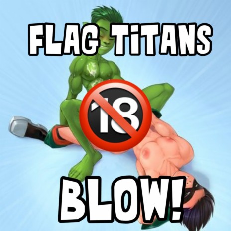 Flag Titans BLOW! | Boomplay Music