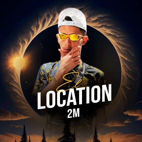 El Location | Boomplay Music