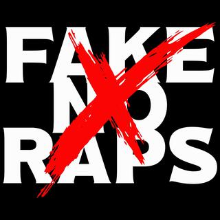 Fake No Raps