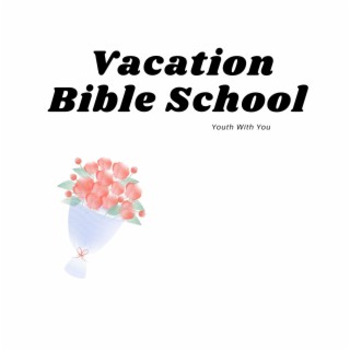 Vacation Bible School