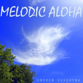 Melodic Aloha