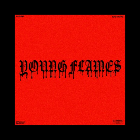 Young Flames ft. Ice Tape | Boomplay Music