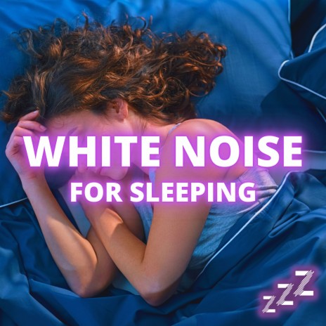 White Noise For Working ft. White Noise For Sleeping & Sleep Sounds