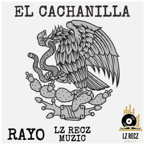 EL CACHANILLA | Boomplay Music