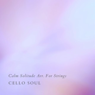 Calm Solitude Arr. For Strings
