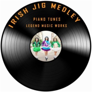 Irish Jig Medley (Piano Version)
