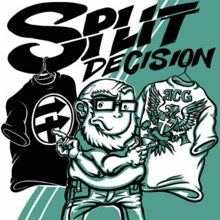 Split Decision