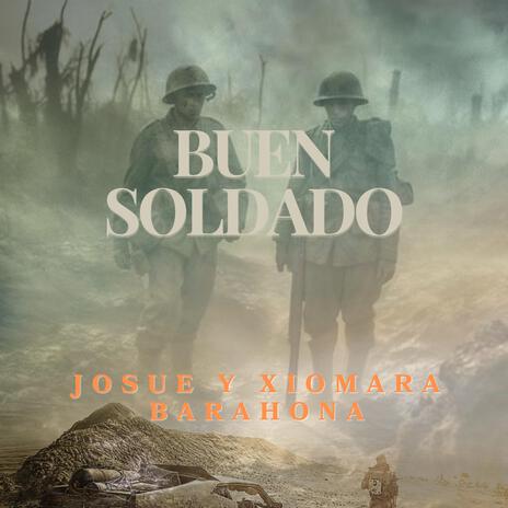 Buen Soldado ft. Xiomara Garza | Boomplay Music