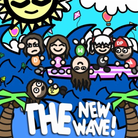 THE NEW WAVE! ft. Button Maker, Dylan Longworth, mothgirl, HampsterMouth & uglyboy | Boomplay Music