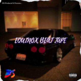 Equinox Beat Tape