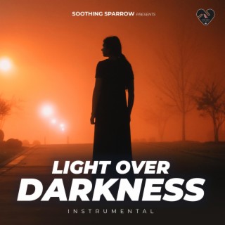 Light Over Darkness (Instrumental)