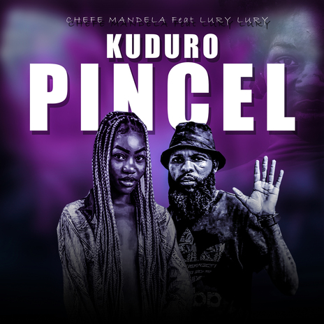 Kuduro Pincel | Boomplay Music