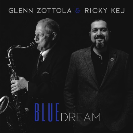 Blue Dream ft. Glenn Zottola | Boomplay Music