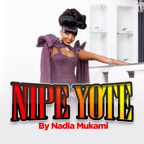 Nipe Yote | Boomplay Music