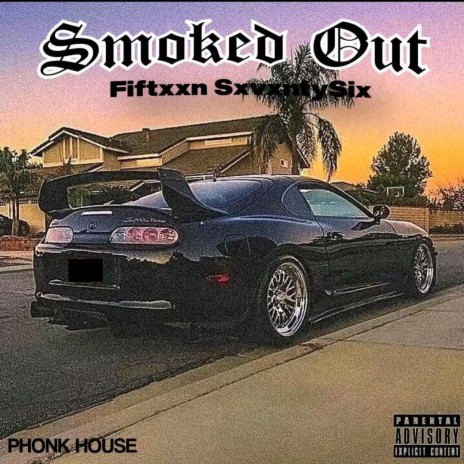 Smoked Out | Boomplay Music