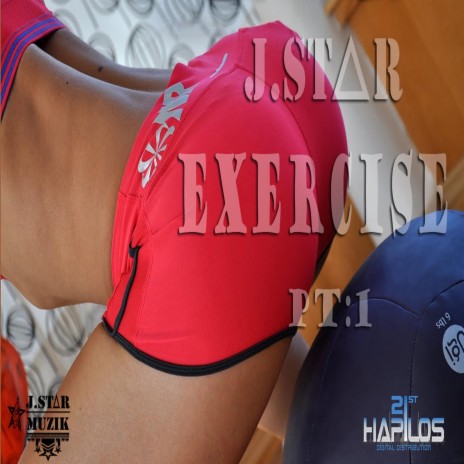 Exercise (Pt:1) (Exercise (Log On Riddim) (J.Star Muzik))