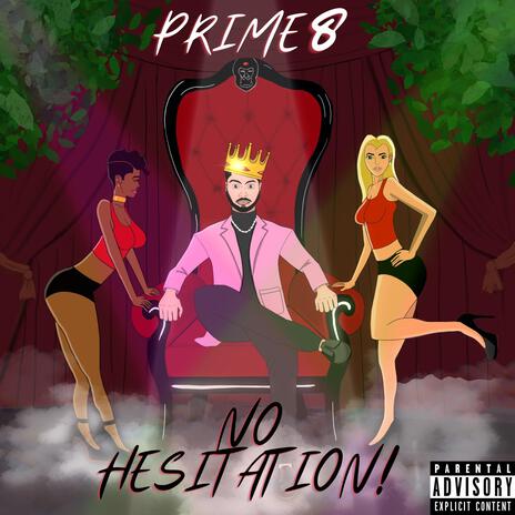 NO HESITATION! | Boomplay Music