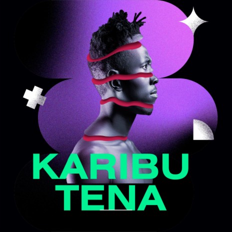 Karibu Tena | Boomplay Music