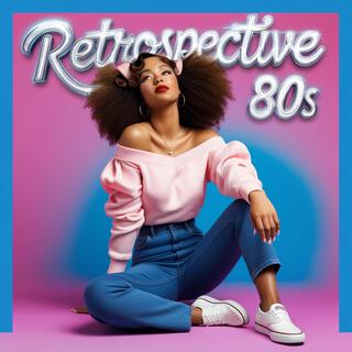 Retrospective 80s