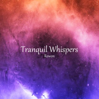 Tranquil Whispers