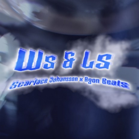 W's & L's ft. Agon Beats | Boomplay Music