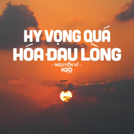 Hy Vọng Quá Hóa Đau Lòng (Lofi Ver.) ft. Nguyễn Vĩ